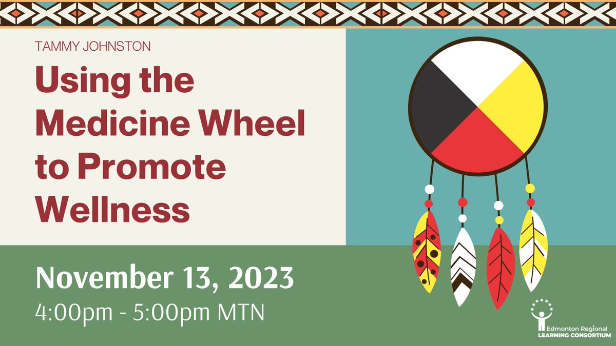 Find out how to use the Medicine Wheel to promote wellness in your classroom &amp; school culture in this session with Tammy Johnston.

Learn more/register: bit.ly/ERLCMH399
#FNMI #mentalhealth