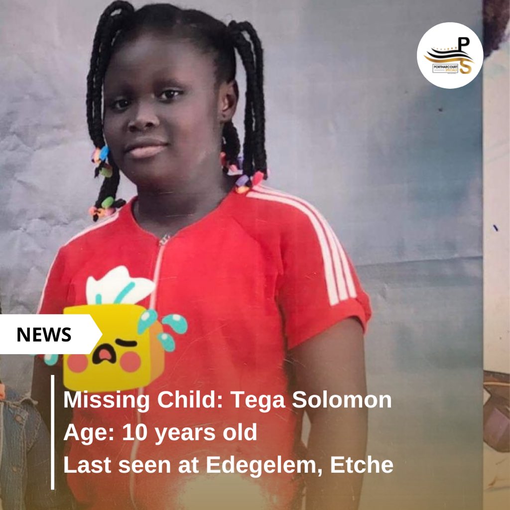 phspecials's tweet photo. Missing Child: Tega Solomon
Age: 10 years old
She was last seen at Edegelem, Etche

“She was at the shop with my other siblings then she felt hungry and wanted to go home. But she never got home” her sister said. https://t.co/tyE4nsqJrA