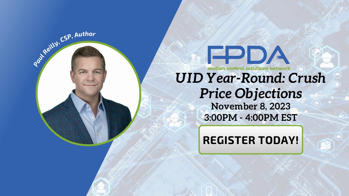 FPDAinMotion's tweet photo. Master the art of customer satisfaction during our "Crush Price Objections" webinar in just one week on Wednesday, November 8, where @PaulReillyVAS will help you pave your way to success. 

Register now for this must-attend webinar: https://t.co/xDJM0OTZx8

#FluidPower #Hydraulic https://t.co/qLPyk6lJoc