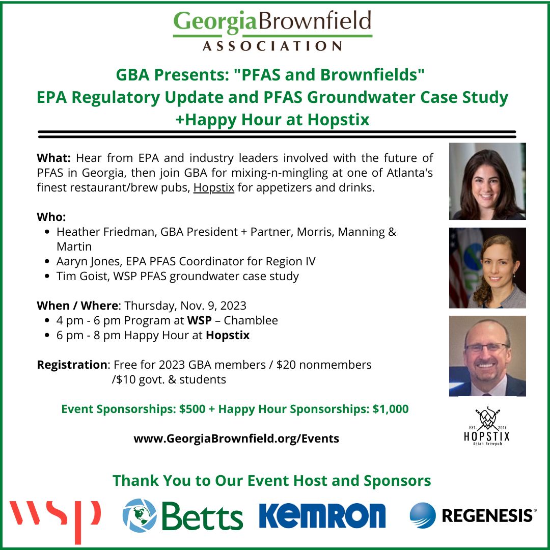 Our Heather Friedman will participate in Georgia Brownfield Association’s “PFAS and Brownfields” event on Thursday, Nov. 9, from 4-6 p.m. at WSP – Chamblee followed by a happy hour at Hopstix. Learn more and register here: georgiabrownfield.org/gba-events/