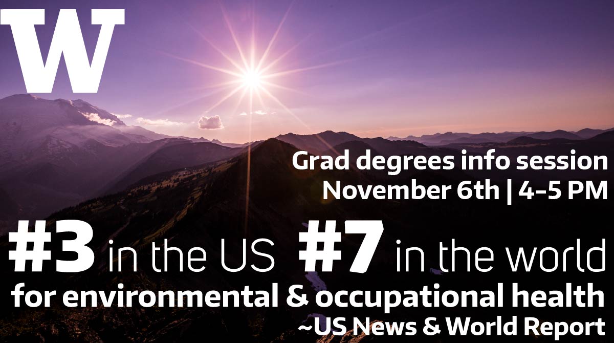 UWDEOHS's tweet photo. Explore our MS, MPH and PhD programs in #environmentalhealth and #occupationalhealth at our last virtual info session before this year's deadline! Nov. 6 at 4-5 pm PT. Register: https://t.co/UIY3236wa5 https://t.co/tvG1Ax0ZX7