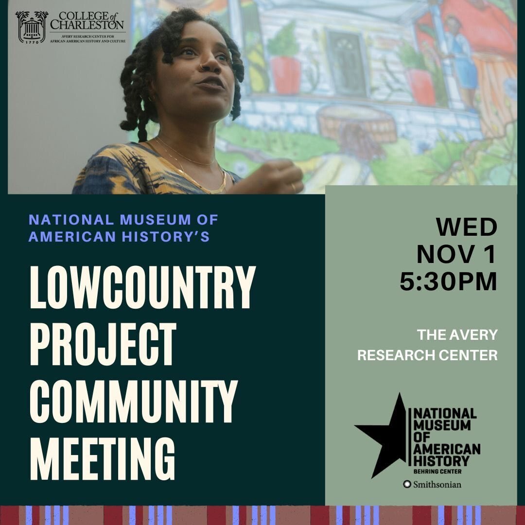 HAPPENING TODAY!

Kinfolk, come to the Lowcountry Community Project Meeting hosted by the Smithsonian’s National Museum of American History (NMAH) to inform their 2025 exhibition on the area. Snacks available!

Tonight from 5:30–7pm @ The Avery: 125 Bull St, CHS

#CHSevents