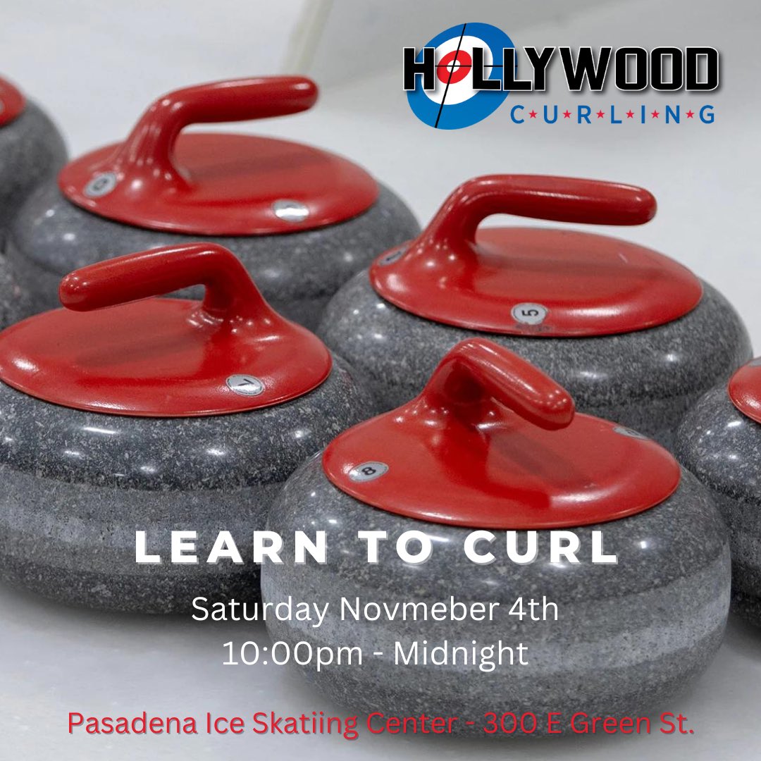 Learn to Curl this Saturday from 10pm-Midnight!  Pasadena Ice Skating Center. $30 per person.  More info at hollywoodcurling.org/learn-to-curl/