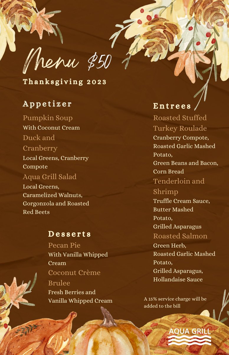 🌟 Join us this Thanksgiving and be part of the Aqua Grill's dining experience that will leave you thankful for every bite. Our chef crafted a delectable 
📆 Date: Thanksgiving Day, Thursday, November 23rd 2023

Call us at 297-5865900 or email to reservations@aqua-grill.com