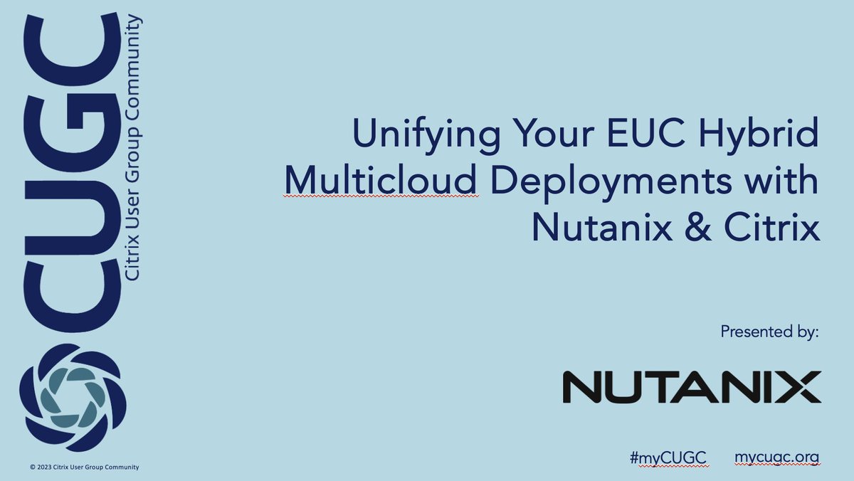 myCUGC's tweet image. Miss yesterday&apos;s #myCUGC webinar with @nutanix&apos;s @dbretty &amp;amp; @KBaggerman and @slowtraintodawn from @citrix? Catch the recording on-demand now: mycugc.org/events/details…