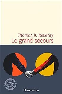 <a href="/TBReverdy/">Thomas B. Reverdy</a> une nouvelle critique de Le Grand Secours  à lire sur Babelio : "Quand il presse la poignée du grand secours, Paul met fin à une journée de tensions dans un établissement de Bondy. Pour une première intervention, il a eu un panel assez complet… ift.tt/hWn4YcU