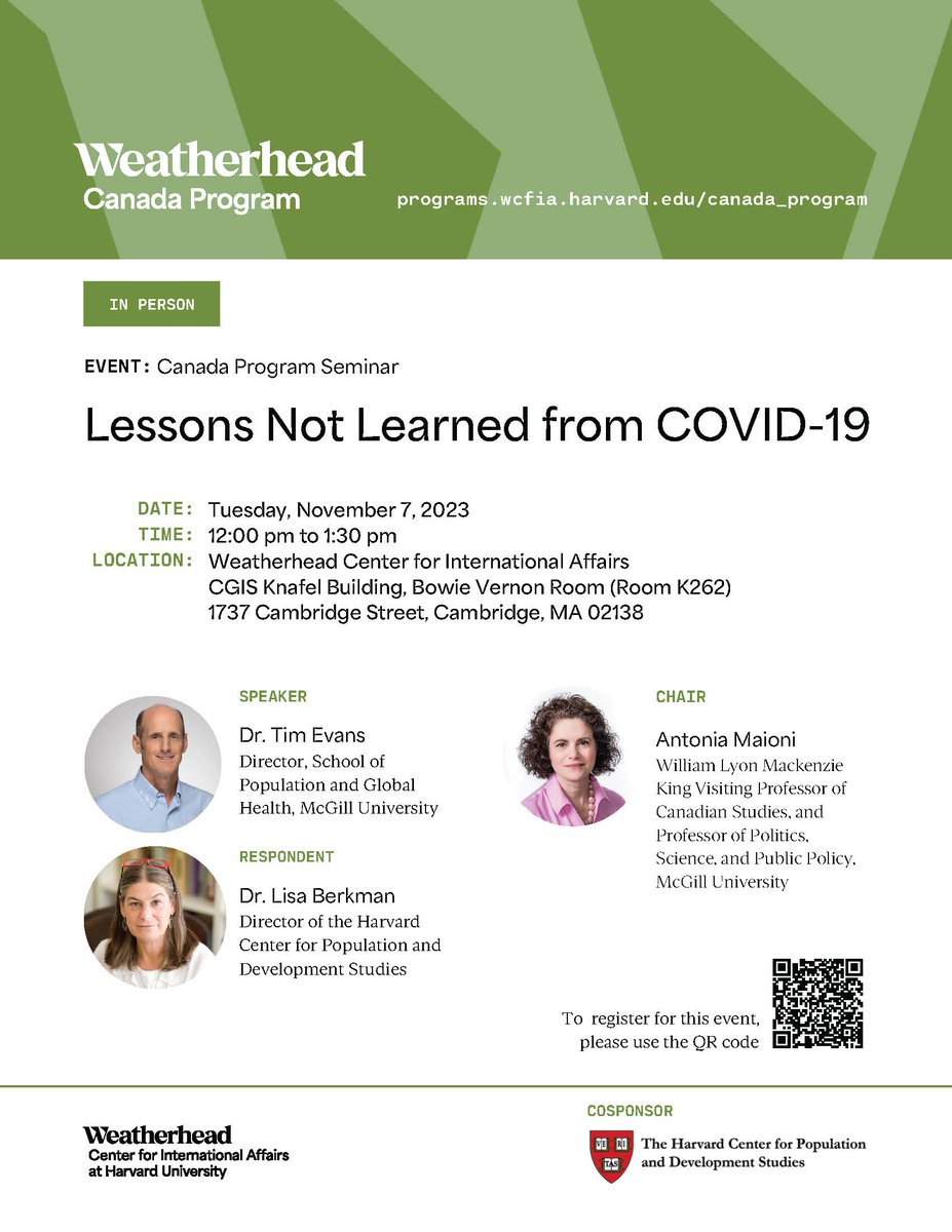 'Lessons Not Learned From Covid-19' Dr. Tim Evans, Dr. Lisa Berkman Canada Seminar 11/7 (In Person) Free, open to the public, with lunch served. Register here: tinyurl.com/ykwdynzf