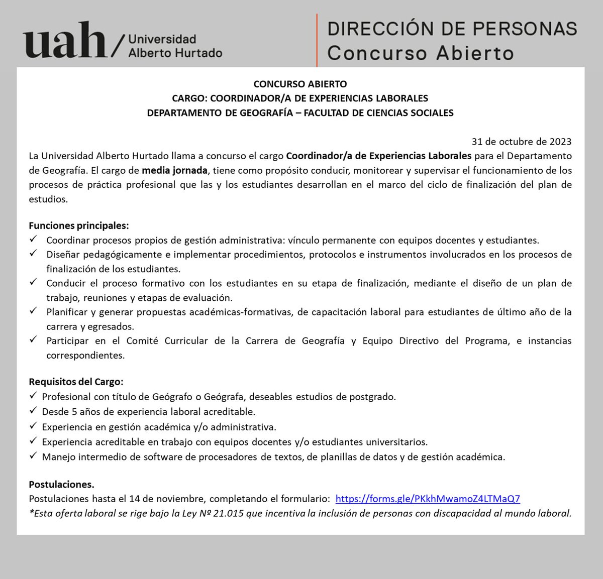 La Universidad Alberto Hurtado abre su concurso para el cargo de Coordinador/a de Experiencias Laborales para el Departamento de Geografía.

Postula aquí, hasta el 14 de noviembre: lnkd.in/eQR_2pig