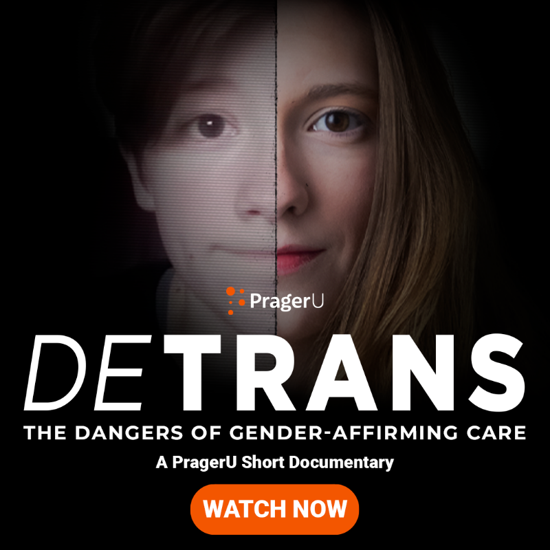 prageru's tweet photo. PragerU’s short documentary DETRANS: The Dangers of Gender-Affirming Care serves as a wake-up call to all of us: our children are in danger and it’s up to us to protect them.