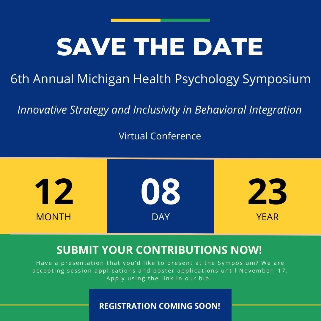 Mark your Calendars! The 6th Annual Michigan Health Psychology Symposium is coming up on Friday, December 8. 
Have a presentation that you’d like to present? We are accepting session applications and poster applications until November, 17. Apply Here: forms.gle/bJduef2uoeCHBY…