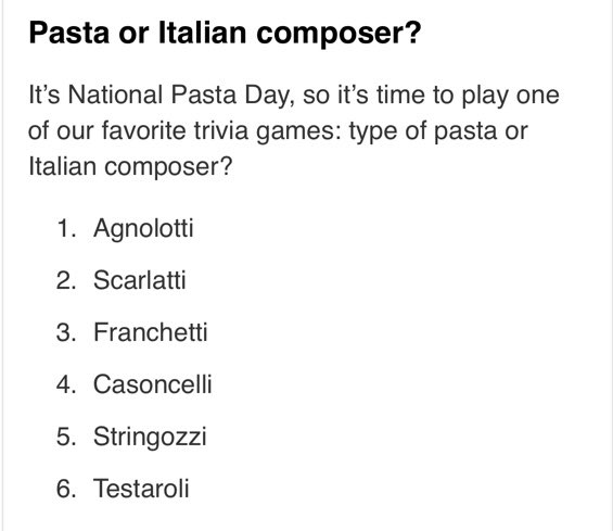 Do you know the answers - type of pasta or Italian composer?? 🍝🇮🇹

#trivia #pasta #composer