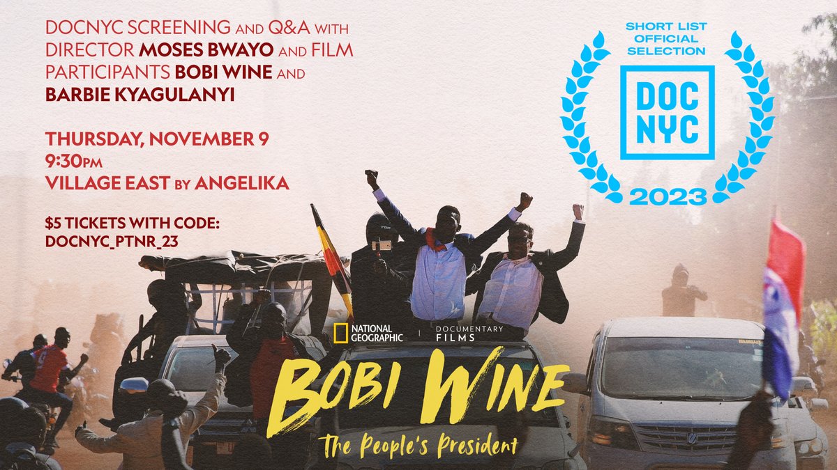 New York City: join director Moses Bwayo and film participants @HeBobiWine and @BarbieItungoK in-person November 9 for @DOCNYCfest's screening and Q&A for #BobiWineThePeoplesPresident. $5 tickets with the code DOCNYC_PTNR_23. docnyc.net/news/5-films-f…