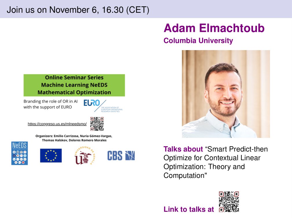 DoloresRomeroM's tweet photo. 📣 Next #MachineLearning NeEDS #MathematicalOptimization Online Seminar Series Talk

🗓️ November 6, 16.30 CET

Speaker
🗣️ Prof Adam Elmachtoub, @Columbia 
➡️ For abstract https://t.co/MtHTw37yA5
➡️ For mailinglist https://t.co/luW7w7j13W
➡️ Link to talk: https://t.co/V7XZnP7hnq https://t.co/54wC1U38Hj