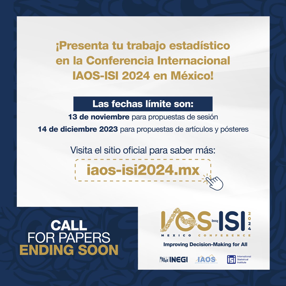 INEGI_INFORMA's tweet image. 📢 ¡Comparte tu trabajo estadístico con la comunidad internacional en la Conferencia #IAOSISI2024 #México!

🗓️ Aprovecha el PLAZO EXTENDIDO para sesiones (13 de noviembre) y envía un resumen en inglés de tu propuesta aquí: iaos-isi2024.mx

#IAOS @IAOS_Stat #ISI @IntStat