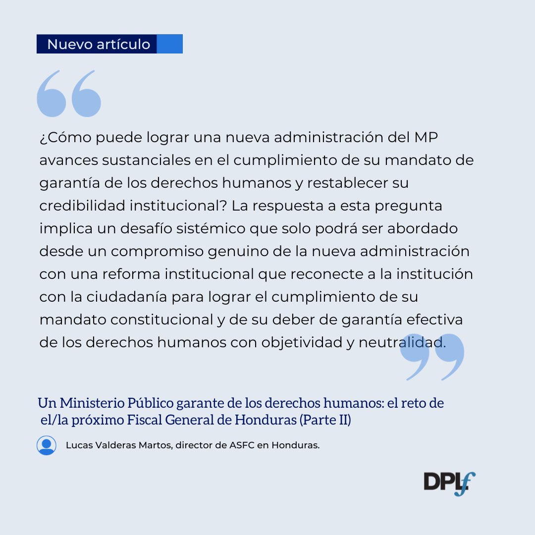 ¿Qué puede hacer una nueva administración del <a href="/MP_Honduras/">Ministerio Público</a> para lograr avances en la protección de los derechos humanos y recuperar la confianza en su institución?

Lucas Valderas, ofrece sugerencias para una hoja de ruta hacia este objetivo: bit.ly/408nwyB
