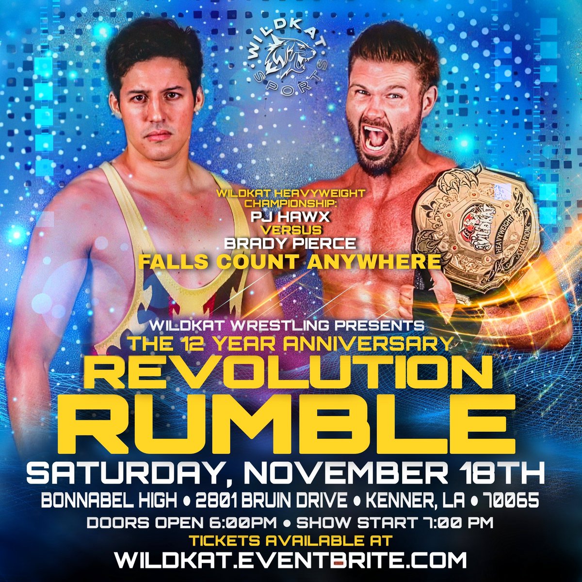 FALLS COUNT ANYWHERE The rematch is set! After the controversial conclusion of their last match, @BradyPierce1 WILL defend the Wildkat Heavyweight Title against @pj_hawx at the @WildKatSports #RevolutionRumble in a FALLS COUNT ANYWHERE MATCH! Tix at wildkat.eventbrite.com