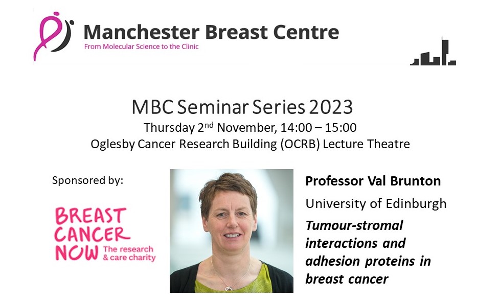 MBC External Seminar Series - we are looking forward to welcoming Prof Val Brunton from @EdinCRC who will discuss her research on tumour-stromal interactions and adhesion proteins in #breastcancer Thursday 2 November 2 – 3pm OCRB Lecture Theatre @UoM_DCS @MCRCnews @CRUK_MI
