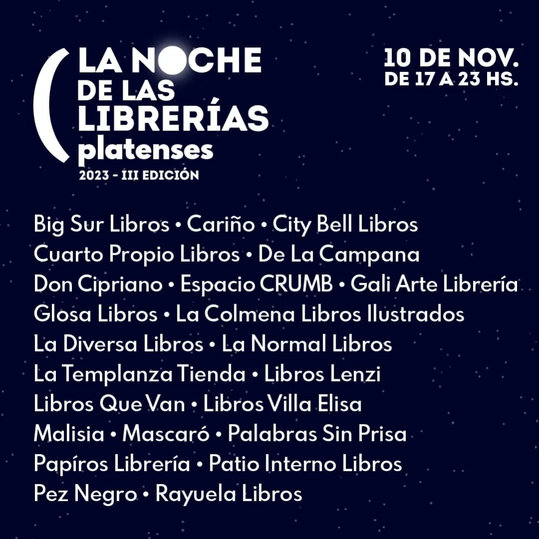 Espacio CRUMB (@espaciocrumb) on Twitter photo 📚 Vuelve la N🌝che de las Librerias Platenses: 3° Edicion! 📚
Tendremos presentaciones de libros, artistas invitados, musica en Vivo, descuentos y un 💰MEGA SORTEO!
🗓️ Agendate el viernes 10 de noviembre de 17 a 23hs!
Con el apoyo de <a href="/CulturaPBA/">Instituto Cultural de la Provincia de Buenos Aires</a>
Les esperamos! 📚 Vuelve la N🌝che de las Librerias Platenses: 3° Edicion! 📚
Tendremos presentaciones de libros, artistas invitados, musica en Vivo, descuentos y un 💰MEGA SORTEO!
🗓️ Agendate el viernes 10 de noviembre de 17 a 23hs!
Con el apoyo de <a href="/CulturaPBA/">Instituto Cultural de la Provincia de Buenos Aires</a>
Les esperamos!