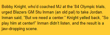 JeffEisenband's tweet photo. As the story goes, Bob Knight advised Blazers GM Stu Inman to draft Michael Jordan. Inman said Portland needed a center.

"So play him at center!" Knight said back.

Inman took Sam Bowie instead. https://t.co/p4nPmy9Nt7