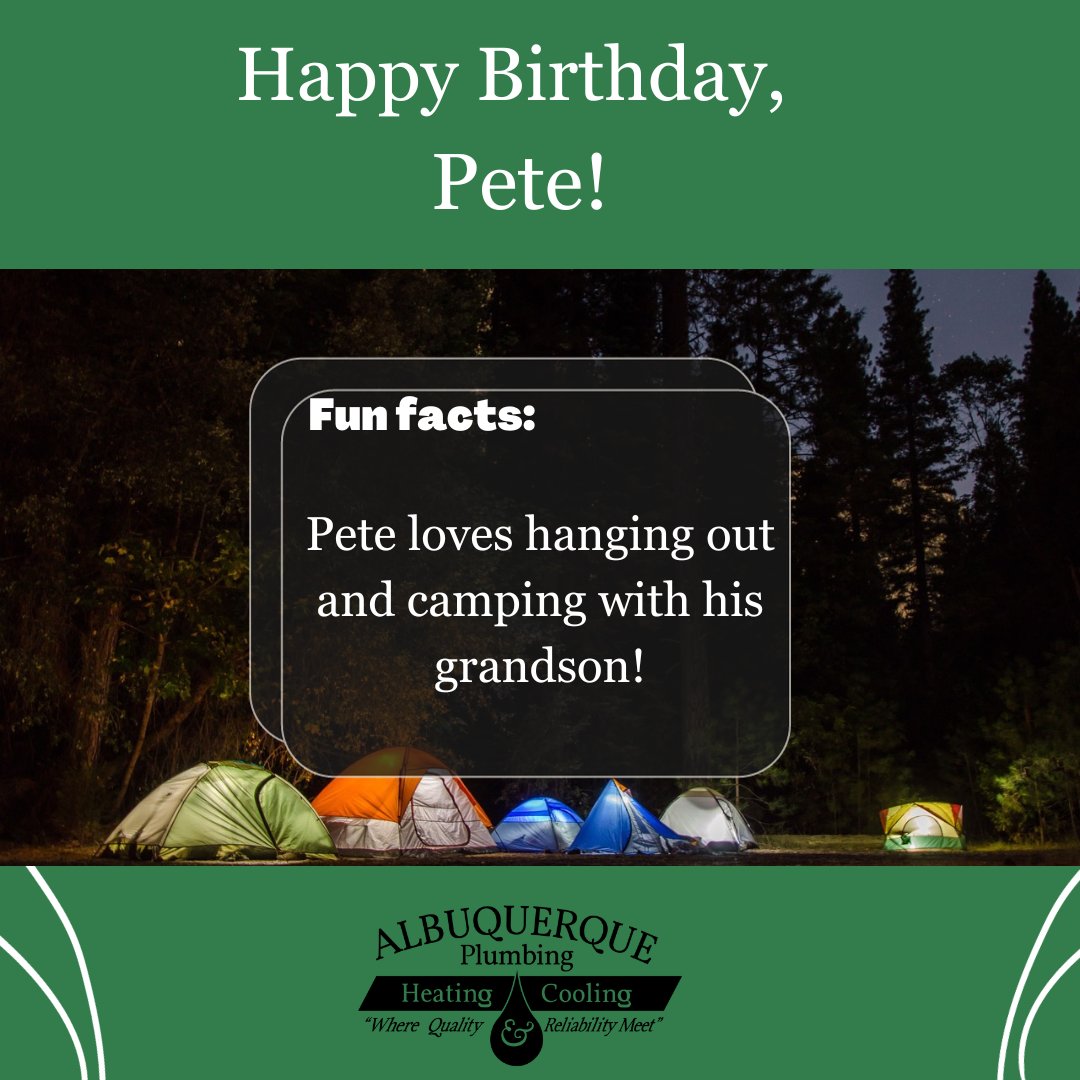 Today, we wish Pete a very happy birthday, with many more to come! #abqplumbing #happybirthday #campingfan #celebrate