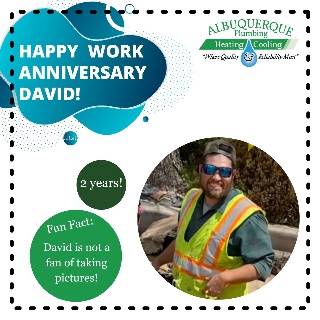 Thank you for all you do, David! Happy second workiversary! #abqplumbing #abqplumbteam #workiversary #2years