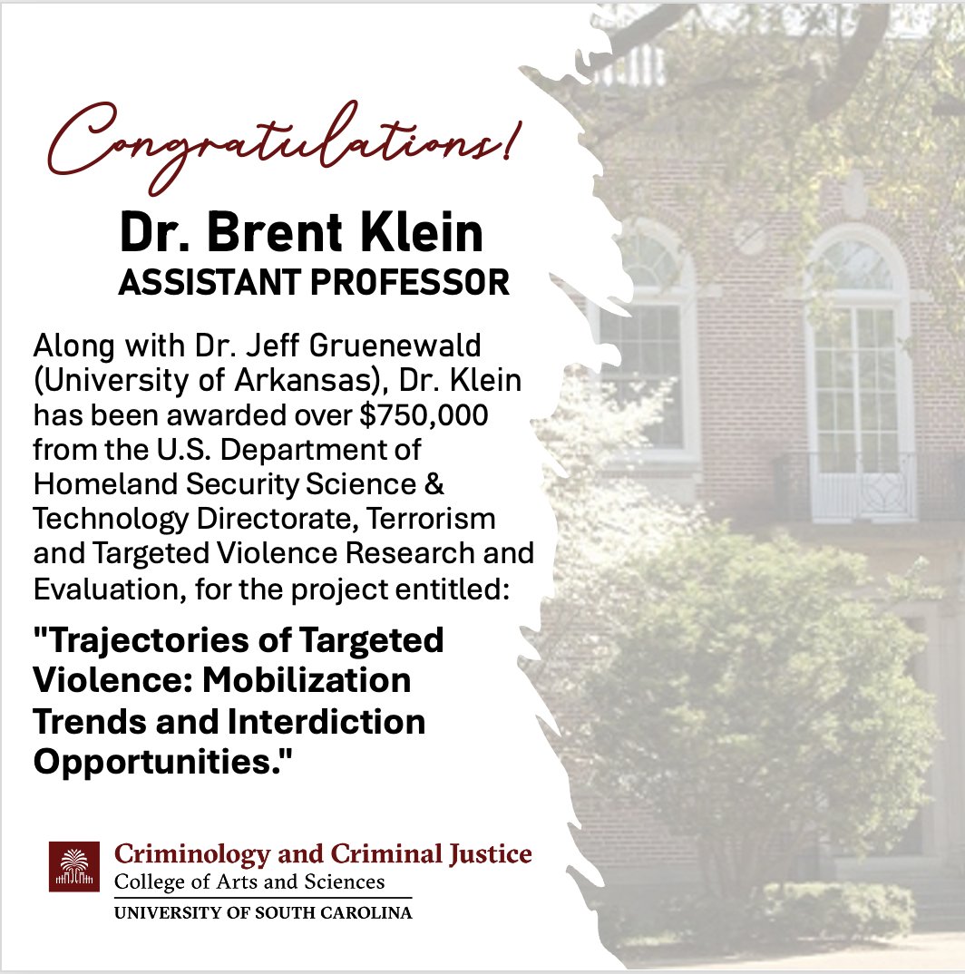 Next up! Assistant Professor Brent Klein <a href="/BrentRKlein/">Brent R. Klein</a>, along with Co-PI Jeff Gruenewald <a href="/jeffgruenewald5/">Jeff Gruenewald</a>, Professor at the University of Arkansas, has been awarded a $750,000 to study “Trajectories of Targeted Violence: Mobilization Trends and Interdiction Opportunities.”