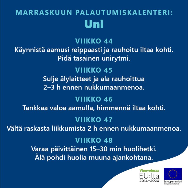 KatiKarhula's tweet photo. Marraskuuhun sopien @tyoterveys #ollappa -hankkeen palautumiskalenterin vinkit liittyvät uneen. Nukkukaa hyvin! 🛌🌙 #uni #nukkuminen #hyvinvointi https://t.co/2SnAlxV7aU