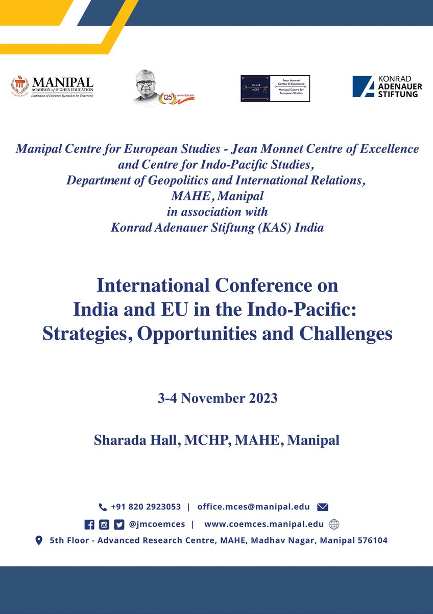 1 Day to Go!!!

<a href="/mces_mahe/">Manipal Centre for European Studies</a> &amp; <a href="/girmanipal/">Dept of GIR, MAHE</a> in association with
<a href="/kas_india/">Konrad-Adenauer-Stiftung India</a> is organising #InternationalConference on #India🇮🇳 and #EU📷 in the Indo-Pacific: Strategies, Opportunities and Challenges on 03-04 Nov '23 in Manipal. 

<a href="/MAHE_Manipal/">Manipal Academy of Higher Education</a> <a href="/EU_in_India/">EU in India</a> <a href="/MEABharat/">Ministry of External Affairs Bharat</a> <a href="/EUAmbIndia/">Hervé Delphin</a>