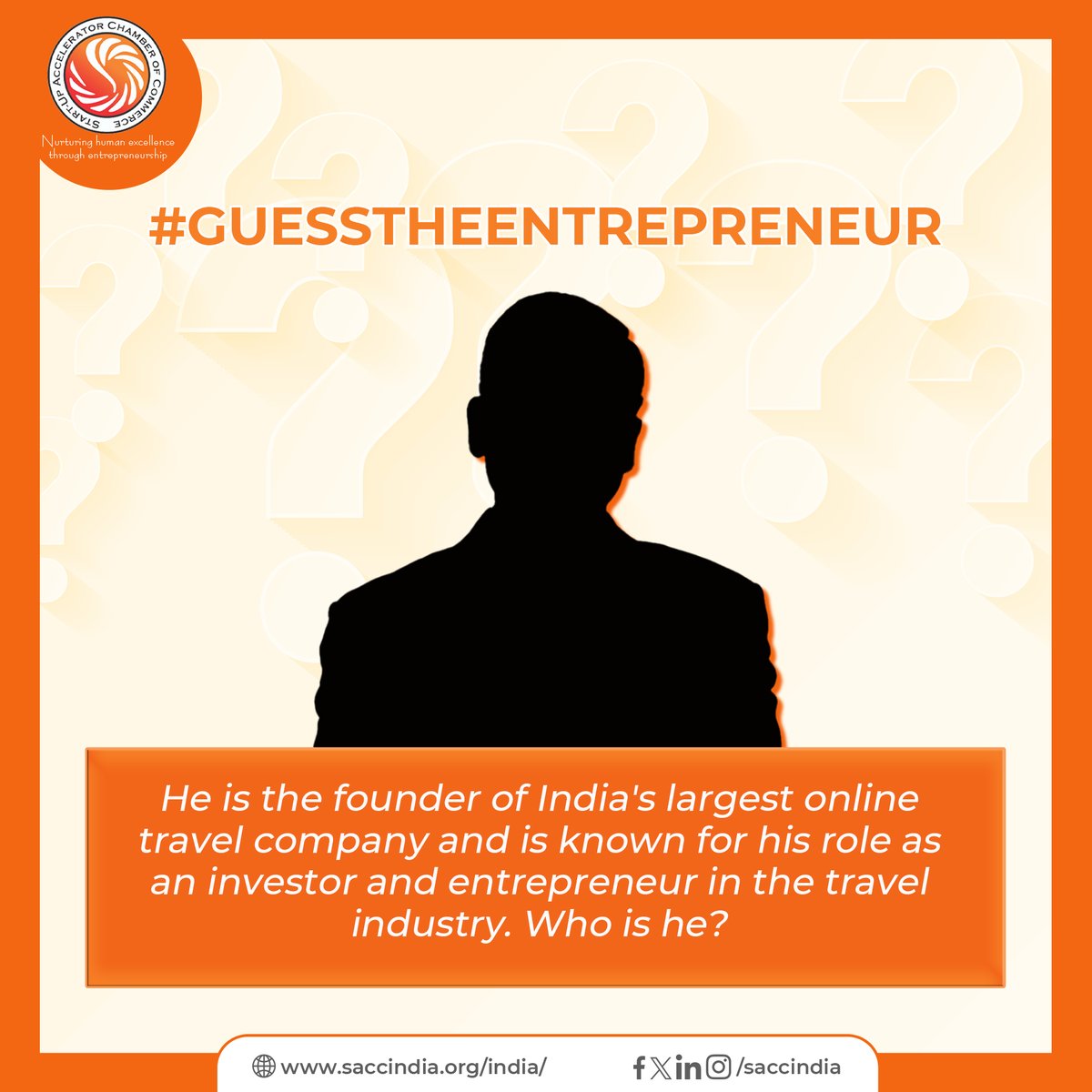 #ThursdayQuiz

Get ready to test your entrepreneurial knowledge! 💼🧠
Join us every week for our exciting 'Guess the Entrepreneur' quiz challenge. 🕵️‍♂️💡 Think you know this business icon? Let's find out!

#SACCINDIA #startupindia #startup #entrepreneurship #StartupQuiz #QuizTime