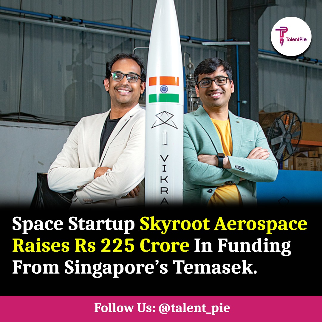 Five-year-old spacetech startup Skyroot Aerospace has raised Rs 225 crore in funding from Singapore-based Temasek.📢

#aerospace #spacetech #investment #space #startup #news #skyroot #funding #spacestartup #SpaceNews #taletpie #entrepreneurs #StartupLife #marketing