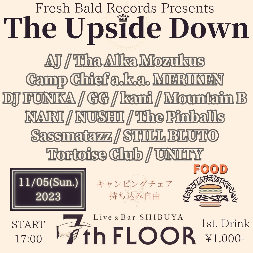 TMozukus's tweet photo. 11/5（日）渋谷 7th FLOOR
Fresh Bald Records presents
👑The Upside Down👑
我々モズクス盛り上げに参ります
皆様挙ってお集まりください🍺 https://t.co/9nnTT6pogg