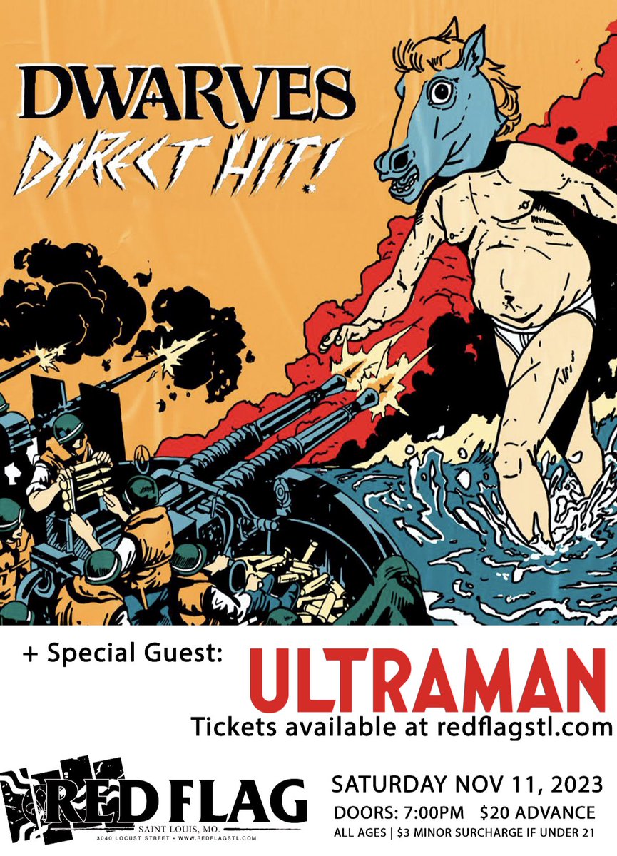 Red Flag STL (@fubar_stl) on Twitter photo Saturday 11/11/23 catch <a href="/thedwarvesband/">The Dwarves</a> <a href="/DirectHit_sucks/">DIRECT HIT!</a> & Ultraman tix available NOW at redflagstl.com Saturday 11/11/23 catch <a href="/thedwarvesband/">The Dwarves</a> <a href="/DirectHit_sucks/">DIRECT HIT!</a> & Ultraman tix available NOW at redflagstl.com