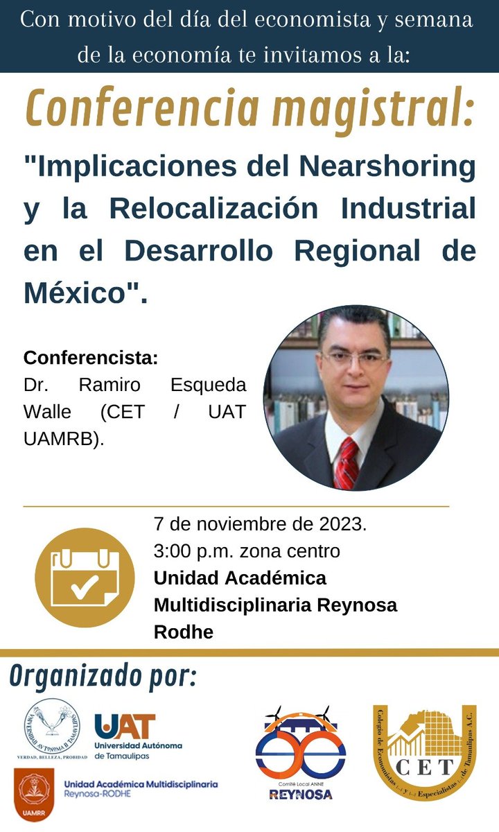 CoEconomisTamps's tweet photo. Atenta invitación a Conferencias organizadas con Dependencias Académicas de la máxima casa de estudios que albergan programas de Economía en la zona Norte, Centro y Sur del estado por el “Día del Economista y Semana de la Economía 2023”. #Economía #UAT #FCAV #FADYCS #UAMRR https://t.co/3OFNPzNMBZ