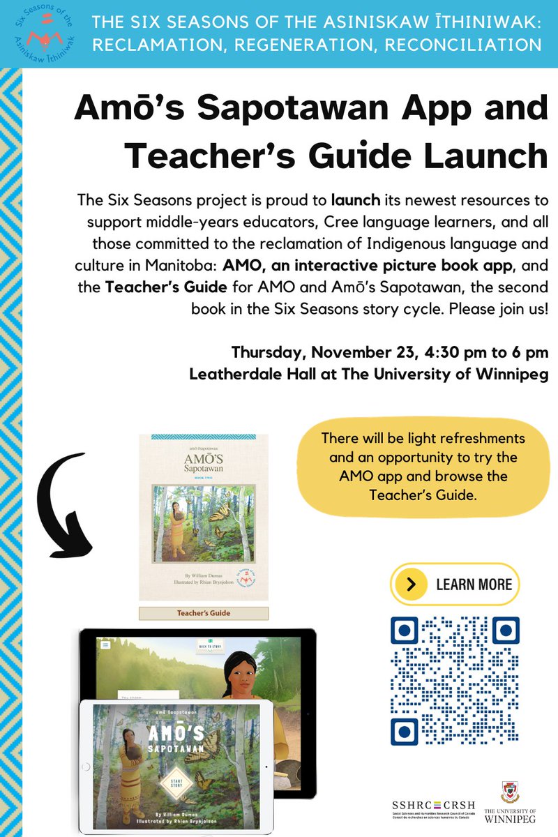 CRYTC1's tweet image. The Six Seasons project is proud to launch its newest resources to support middle-years educators, Cree language learners, and all those committed to the reclamation of Indigenous language and culture in MB: AMO,an interactive picture book app, and the Teacher’s Guide! Info below