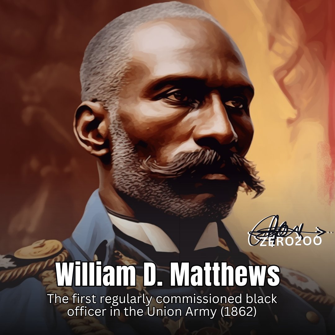 Legends In Living Color: Day 271 (10/29/23)-William D. Matthews was the 1st regularly commissioned Black officer in the Union Army. His service marked a historic moment in the fight for freedom and equality. #LegendsInLivingColor #WilliamDMatthews