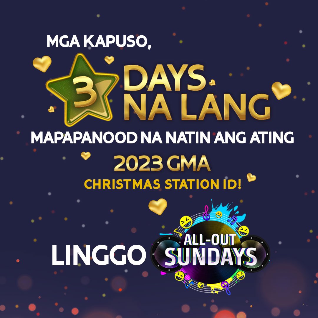3 DAYS TO GO at mapapanood na natin ang ating 2023 GMA Christmas Station ID. Abangan sa #AllOutSundays! ❤️