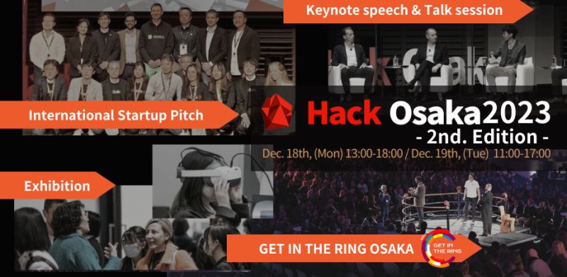 ConsoOsaka's tweet photo. 関西最大級の #イノベーション の祭典 Global Innovation Conference #HackOsaka 2023 2nd. Edition  参加申込スタート！
🔥本物のリング上での #ピッチ バトル GET IN THE RING日本大会や展示会など激アツの2日間(12/18・19)🔥 
🔽イベント詳細・お申込みはこちら🔽
https://t.co/cOjIU3OdMw https://t.co/VkrbCw0sFY