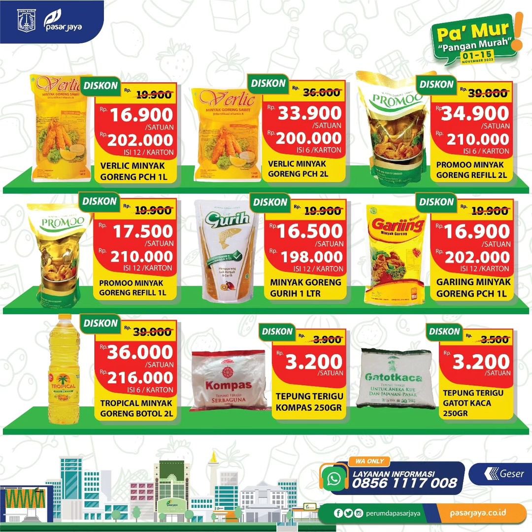 DKIJakarta's tweet photo. Apa saja sih promo-promo yang tersedia di Gerai #JakGrosir #JakMart & #MiniDC Perumda Pasar Jaya? Simak di infografis di atas.

Periode hanya dari 01 -15 November 2023, jangan sampai kehabisan ya!

Sumber: @pembsaranajaya 

#DKIJakarta #suksesjakartauntukindonesia #jagajakarta #PromoPasarJaya
#PromoPaMur #Jakpreneur #JakartaBangkit
#PromoPasarJaya #SembakoMurah
#minyakmurah #minyakgorengmurah