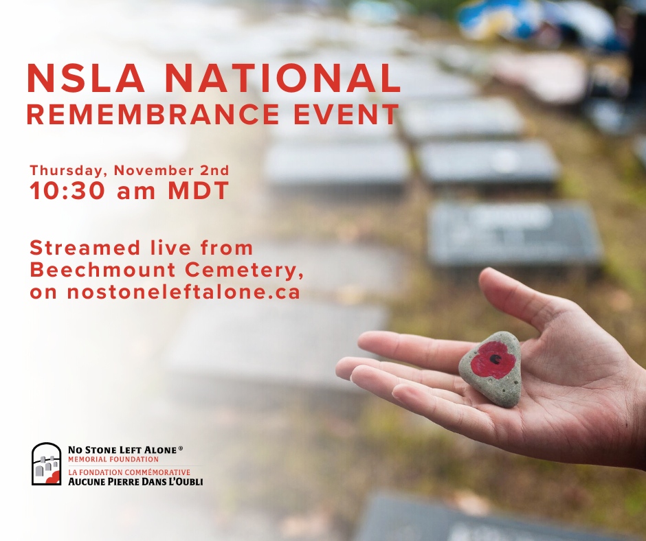 Tomorrow morning, gather your family, students, kids, and loved ones because something truly special is happening. Join us for the 13th Annual National Live Stream Event, from Beechmount Cemetery in Edmonton. nostoneleftalone.ca