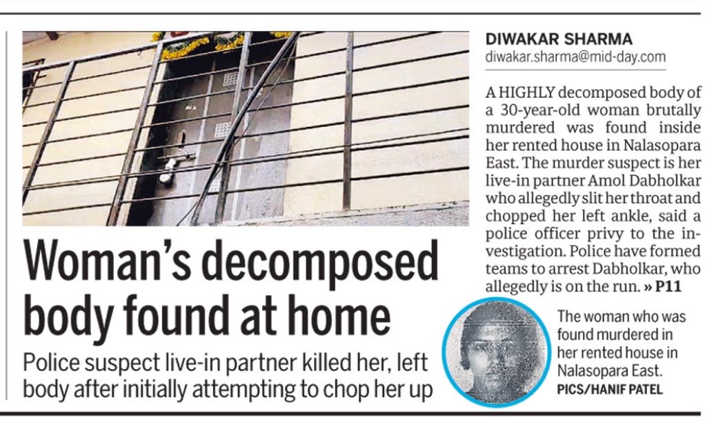 DiwakarSharmaa's tweet image. Woman's #decomposed body found at home. Maggots had covered her body. There were multiple fractures, Police suspect her live-in #partner Amol Dabholkar killed her and abandoned the body after initially attempting to #chop her up. He trailed her from Chiplun to Nalasopara. #WANTED