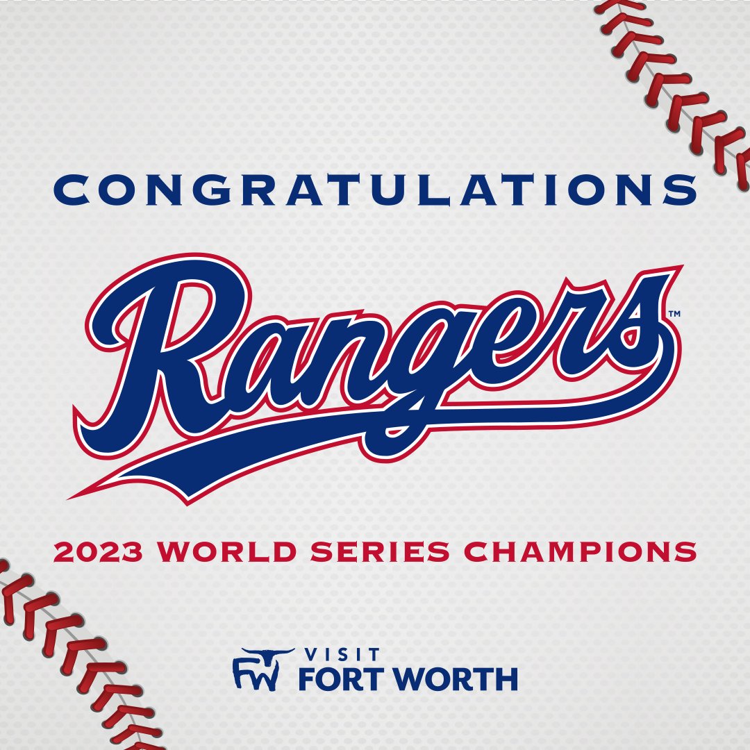 Congratulations, Texas Rangers - World Series Champions! ⚾️ Visit Fort Worth and the Fort Worth Sports Commission applaud Tarrant County's Home Team for bringing home the World Series win! @Rangers