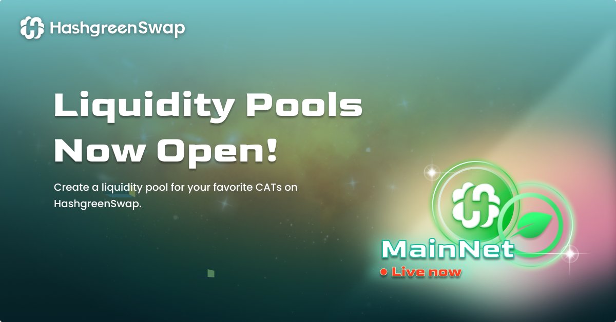 HashgreenLabs's tweet image. 🚀 Exciting news! HashgreenSwap v1.0 has launched on Mainnet!
You can easily add liquidity or create liquidity pools for your favorite tokens. 🌐
Be the trailblazer and give it a try: swap.hash.green/liquidity/add
Share with us your thoughts below!
@chia_project #chia #amm #hashgreen