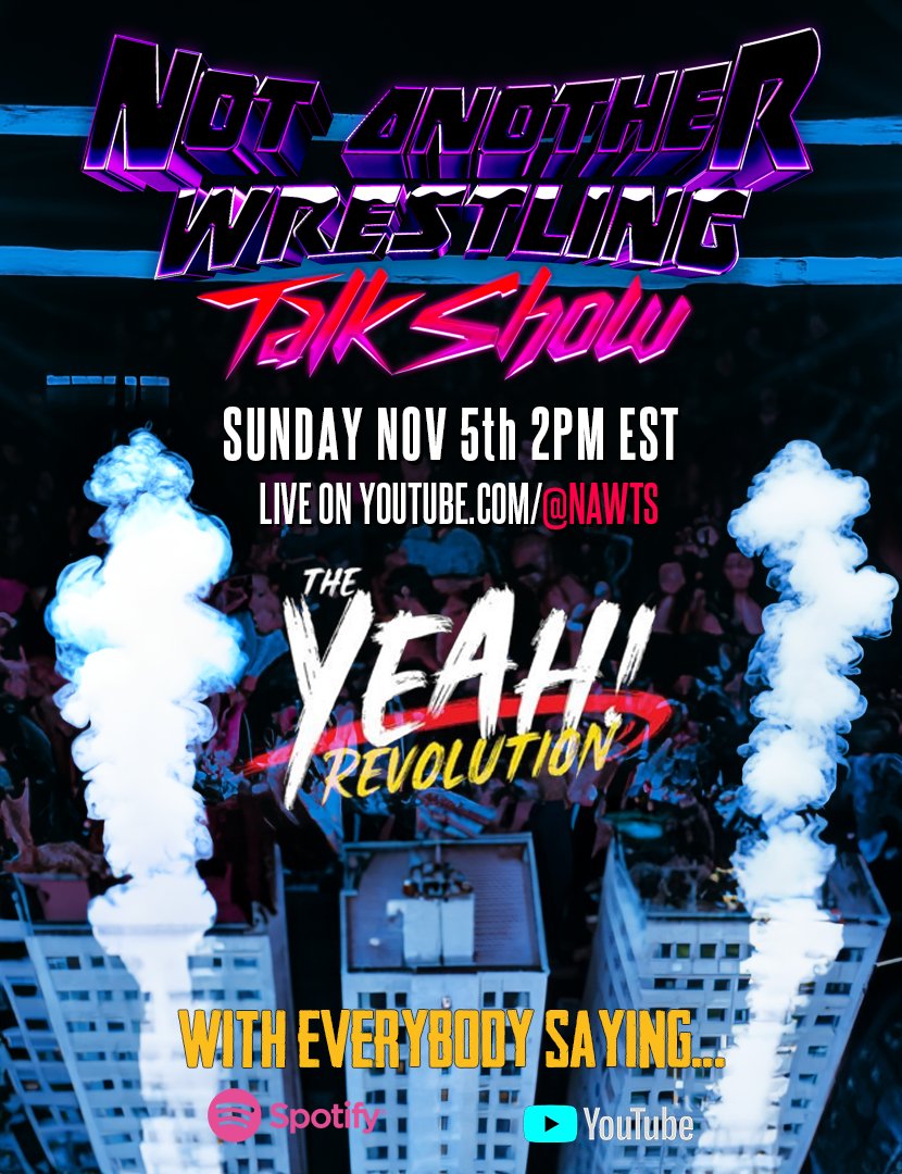 realmaskedj's tweet photo. 💥YEAH!!💥

👉The revolution is BACK once again, as we have @YEAHRevolution_ on Not Another Wrestling Talk Show #8, LIVE, November 5th, 2023!

😱We're going harder this time, and really putting the #YEAHRevolution to the test with MORE questions, MORE LA Knight talks, and MORE cinema!

Head over to https://t.co/4g380ffVm8, follow us, and get prepared for a show you're NOT going to want to miss! 💯

#WWE #AEW #WrestlingX