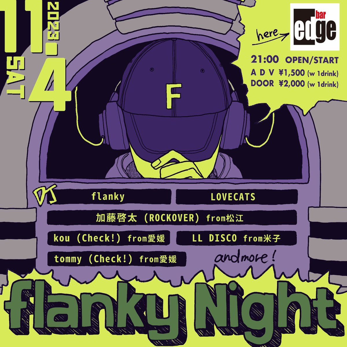 nasp0912's tweet photo. 11/4
世間的にはフルパワーフェスの日なんでしょうが、個人的には #flankyNight の日なんですよね
広島勢二人だけでも期待値高いのに、そこに県外からDJが4名参戦
遊びやすい連休中日に開催とか行くしかない https://t.co/1or0mq4tkX