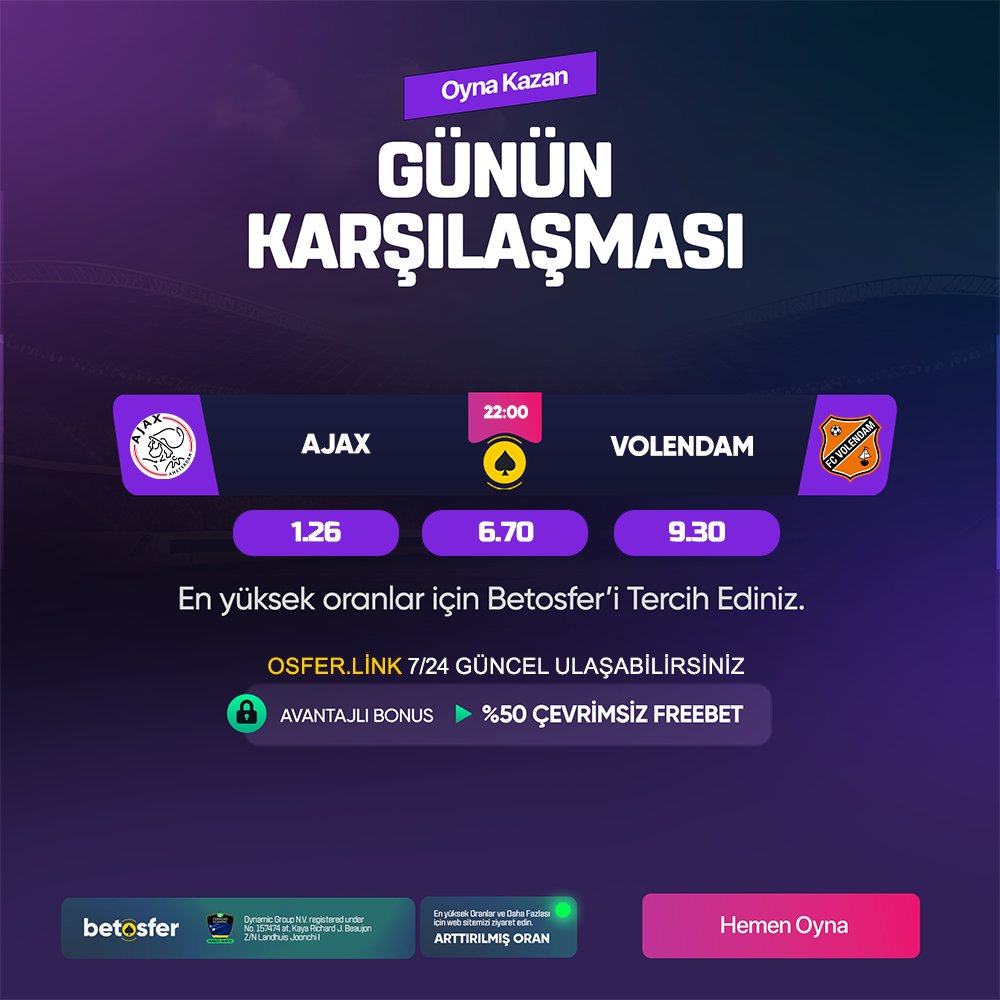 ⚽Günün favori karşılaşmaları en yüksek oranlar ve avantajlı bonuslarla #Betosfer'de!

⏰22:00
🏟 #Ajax 🆚 #Volendam
⚡ #ajavol

🏆Uluslararası Lisans Güvencesiyle özgürce oynayın.

📺Kesintisiz maç keyfini arttırılmış oranlarla Betosferde yaşayın.

🌍 bit.ly/Betosferadres