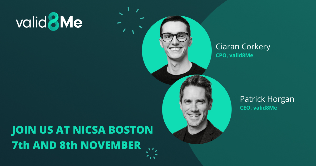 valid8Me_com's tweet image. Join Patrick and Ciaran at Nicsa Boston next week. Want to find out more about valid8Me? Contact us if you'd like to set up a meeting: info@valid8Me.com or
via the link valid8me.com/company/contact #NICSA #valid8Me #AssetManagement