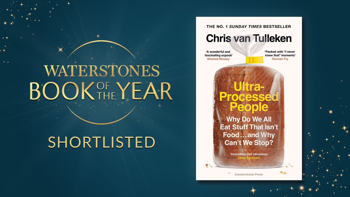 Ultra-Processed People has been shortlisted for <a href="/Waterstones/">Waterstones</a> Book of the Year. They’ve been incredibly supportive so thanks to their wonderful booksellers and everyone who bought the book from their local Waterstones. To be on this list is a dream for me.