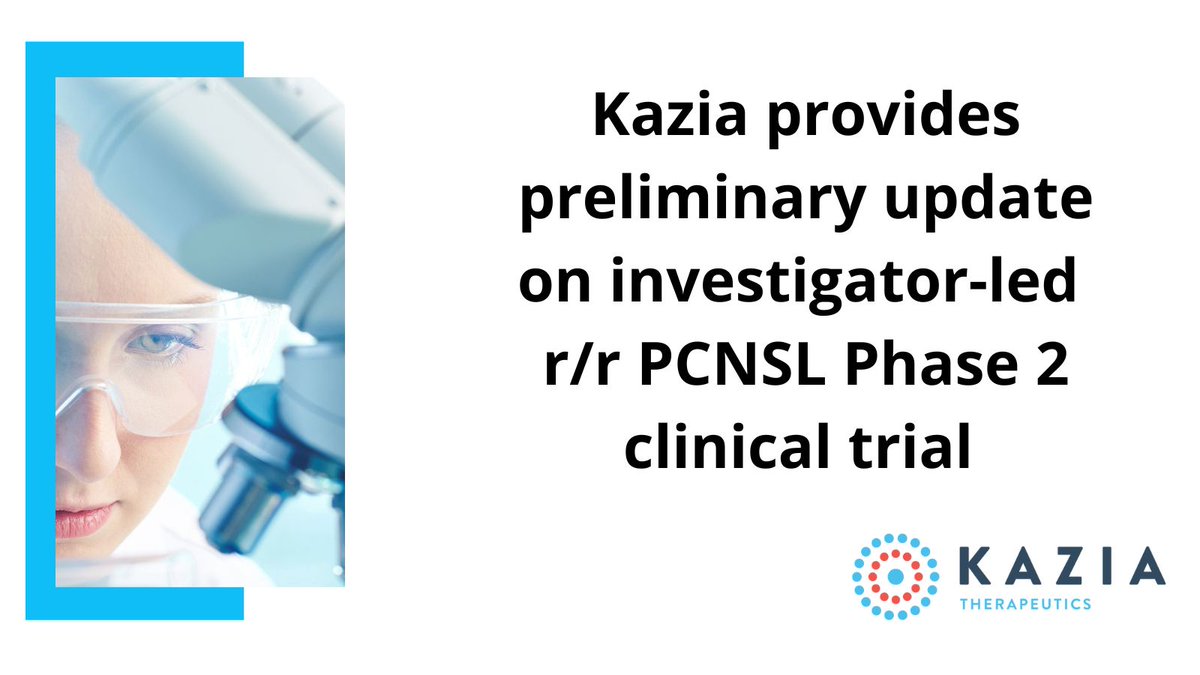KaziaTx's tweet image. .@KaziaTx releases update from the investigator-initiated Phase 2 trial evaluating #paxalisib as monotherapy treatment r/r PCNSL. Clinical activity was observed, including partial responses and stable disease. More here: shorturl.at/bjku8