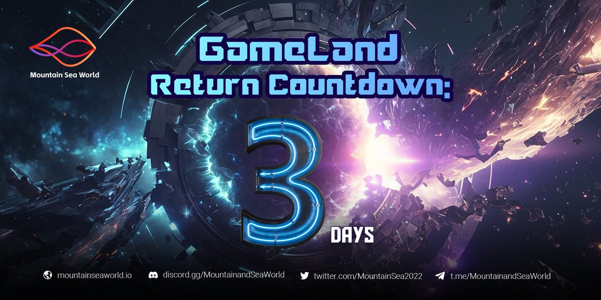 🐳Dear players, the countdown to the GameLand relaunch is on – just 3 days to go! 

⏰We're coming back on November 5th with two exciting new games. Are you ready to join the festivities? 

🔥🔥There are even more amazing adventures waiting for you ahead!  #GameFi #MountainSea