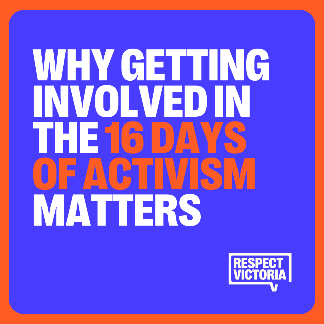 Violence is not inevitable. 

You can start a conversation about mutual respect &amp; prevention in your community. You can make 16 Days of Activism activities meaningful to the communities &amp; organisations you work with. 

More details via: respectvictoria.vic.gov.au/news/why-getti…